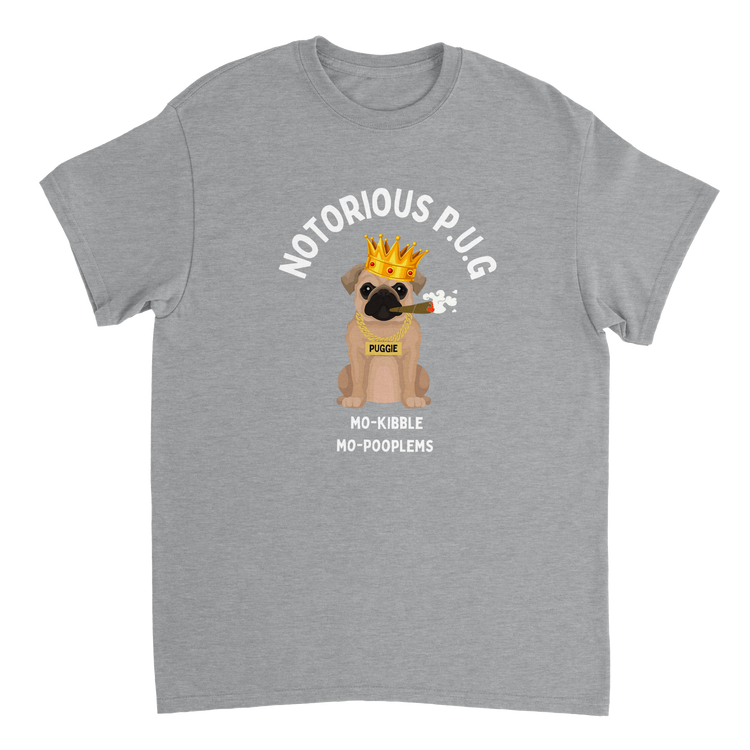 Notorious P.U.G - T Shirt